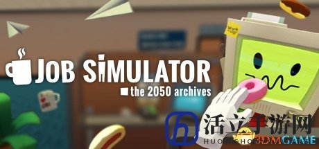 小工作也有大转机！VR游《工作模拟》厂被谷歌收购